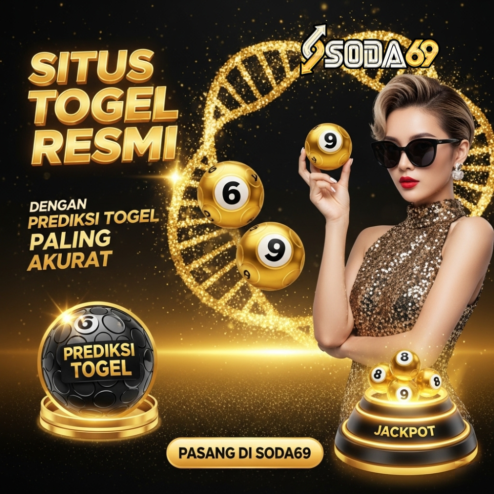 SODA69 : NOMOR TOGEL HARI INI - RAMALAN JITU 2D 3D 4D MALAM INI5